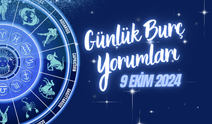 9 Ekim 2024 Çarşamba günü burçları neler bekliyor?