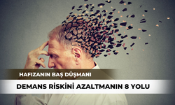 Demans riskini azaltmanın 8 yolu