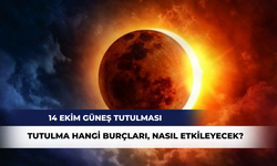 14 Ekim 2023 Terazi burcunda güneş tutulması... Hangi burçları, nasıl etkileyecek?