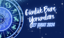 27 Şubat 2024 Salı günü burçları neler bekliyor?