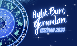 Haziran ayında burçları neler bekliyor?