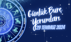 29 Temmuz 2024 Pazartesi günü burçları neler bekliyor?