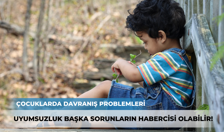 Çocuklarda davranış problemlerine dikkat!